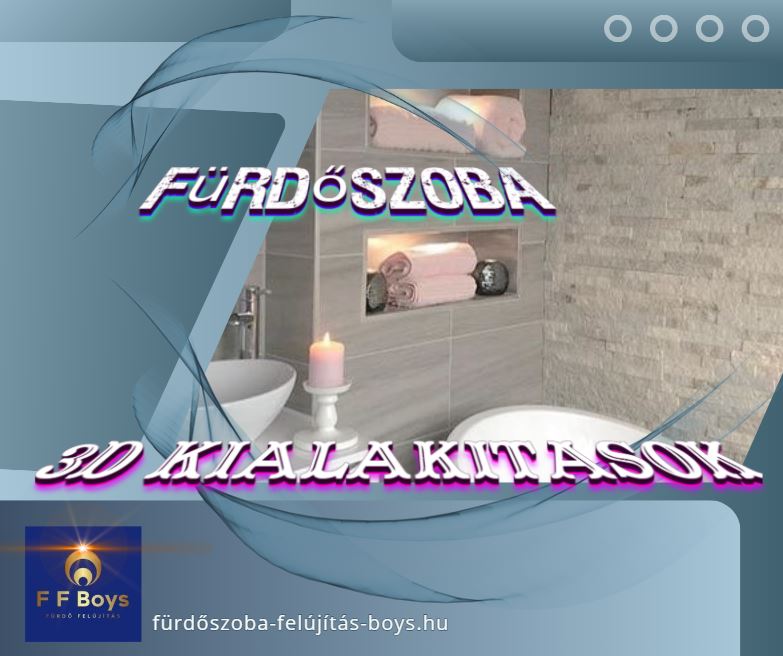 Fürdőszoba felújítás 3D kialakítások élménye