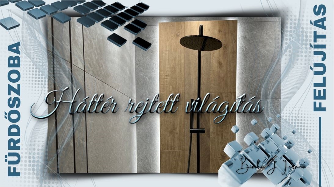 fürdőszoba felújítás zuhanyzó panel mögött hangulatvilágítás