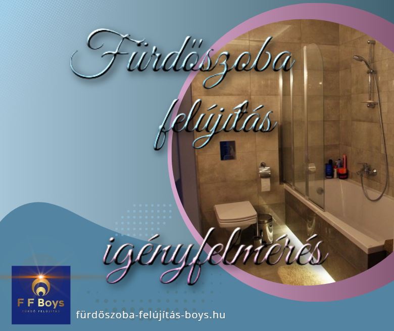 fürdőszoba felújítás igényfelmérés